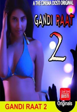 Gandi Raat 2
